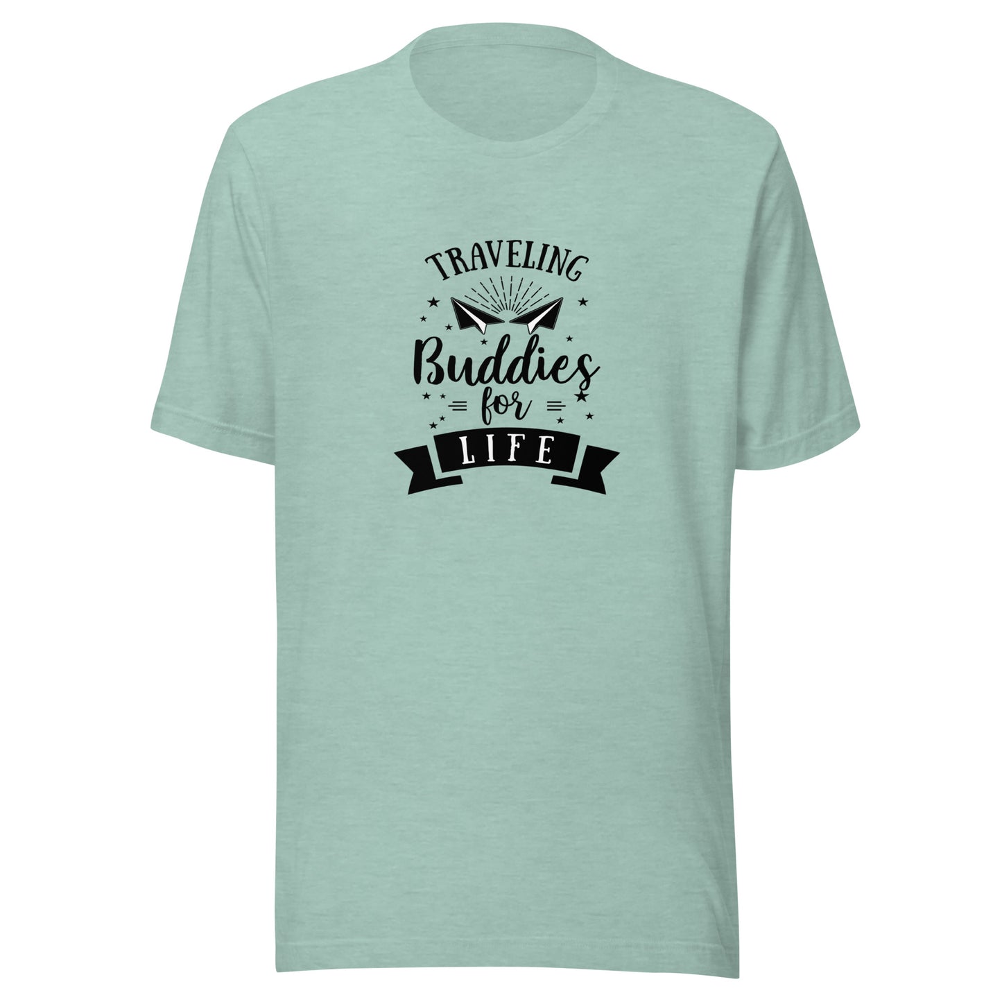 Traveling Buddies for Life T-shirt